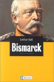 Cover of: Bismarck. Der weisse Revolutionär.