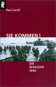 Cover of: Sie kommen! by Paul Carell, Paul Carell