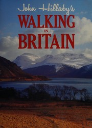 Cover of: John Hillaby's walking in Britain