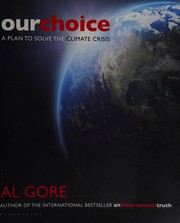Cover of: Our choice by Al Gore