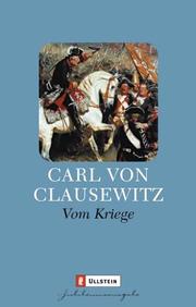 Cover of: Vom Kriege. by Carl von Clausewitz, F. N. Maude, Wanda McCaddon, James John Graham, Carl von Clausewitz