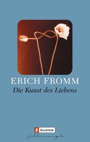 Cover of: Die Kunst des Liebens. by Erich Fromm