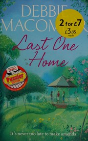 Cover of: Last one home by Debbie Macomber