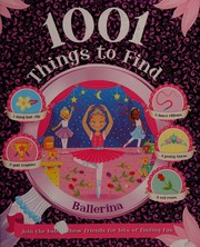 Cover of: 1001 things to find: Ballerina