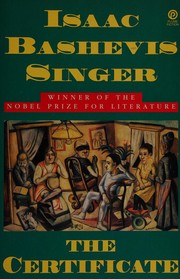 Cover of: The certificate by Isaac Bashevis Singer