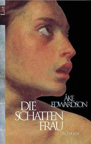 Cover of: Die Schattenfrau. by Åke Edwardson