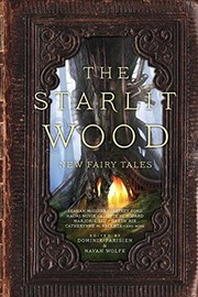 Cover of: The Starlit Wood by Dominik Parisien, Navah Wolfe
