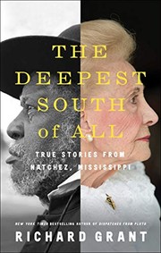 The Deepest South of All by Richard Grant