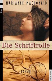 Cover of: Die Schriftrolle. Roman