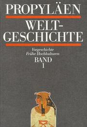 Cover of: Propyläen Weltgeschichte. Sonderausgabe. Eine Universalgeschichte.
