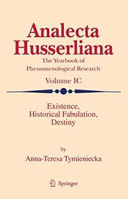 Cover of: Existence, Historical Fabulation, Destiny by Anna-Teresa Tymieniecka