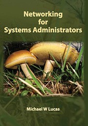 Cover of: Networking for Systems Administrators by Michael W Lucas