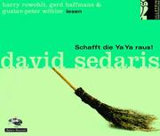 Cover of: Schafft die Ya Ya raus. 2 CDs.