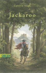 Cover of: Jackaroo. by Cynthia Voigt