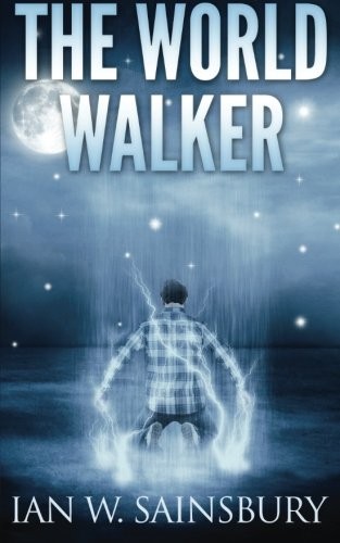 The World Walker by Ian W Sainsbury