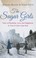 Cover of: The Sugar Girls