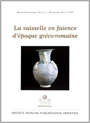 Cover of: La vaisselle en faïence d'époque gréco-romaine by Marie-Dominique Nenna