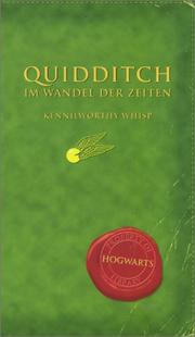 Cover of: Quidditch Im Wandel der Zeiten / Quidditch Through the Ages by J. K. Rowling