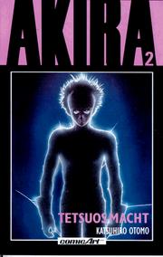 Cover of: Akira, Bd.2, Tetsuos Macht