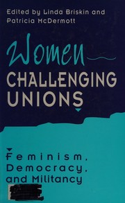 Cover of: Women challenging unions by edited by Linda Briskin and Patricia McDermott.