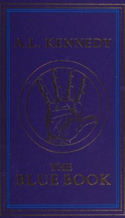 Cover of: The blue book by Aubrey Leo Kennedy