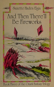 Cover of: And then there'll be fireworks