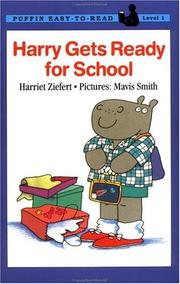 Cover of: Harry gets ready for school: Level 1