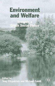 Cover of: Environment and Welfare: Towards a Green Social Policy