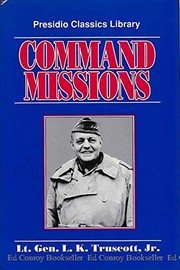 Command missions by Lucian King Truscott