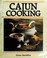 Cover of: Cajun cooking