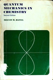 Cover of: Quantum mechanics in chemistry by Melvin W. Hanna