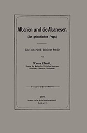 Cover of: Albanien Und Die Albanesen: Eine Historisch -- Kritische Studie