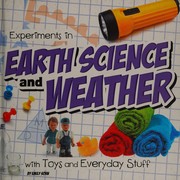 Cover of: Experiments in earth science and weather by Emily Sohn