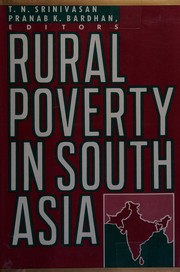 Cover of: Rural poverty in South Asia by edited by T.N. Srinivasan, Pranab K. Bardhan.