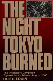 The night Tokyo burned by Hoito Edoin