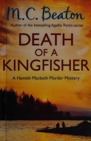 Cover of: Death of a kingfisher by M. C. Beaton
