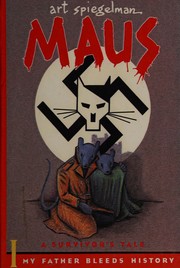 Cover of: Maus I: A Survivor's Tale
