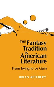 Cover of: The fantasy tradition in American literature by Brian Attebery