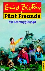 Cover of: Fünf Freunde auf Schmugglerjagd by Enid Blyton, Eileen A. Soper
