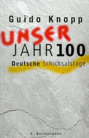 Cover of: Unser Jahrhundert by Guido Knopp