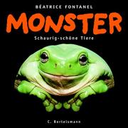 Cover of: Monster - Schaurig-schöne Tiere.