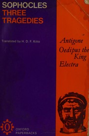 Cover of: Three tragedies: Antigone, Oedipus the King, Electra