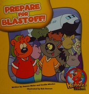 Prepare for blastoff! by Joanne D. Meier