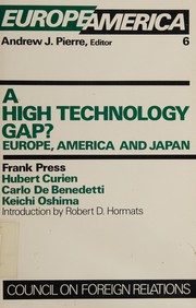 Cover of: A High technology gap?: Europe, America, and Japan