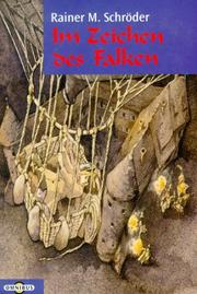 Cover of: Im Zeichen des Falken. ( Ab 12 J.). by Rainer M. Schröder, Rainer M. Schröder