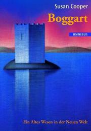 Cover of: Boggart. Ein Altes Wesen in der Neuen Welt. by Susan Cooper