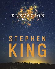 Cover of: Elevación by Stephen King, José Óscar Hernández Sendin;