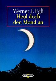 Cover of: Heul doch den Mond an. Sonderausgabe.