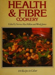 Cover of: Health & fibre cookery
