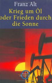 Cover of: Krieg um Öl oder Frieden durch die Sonne.